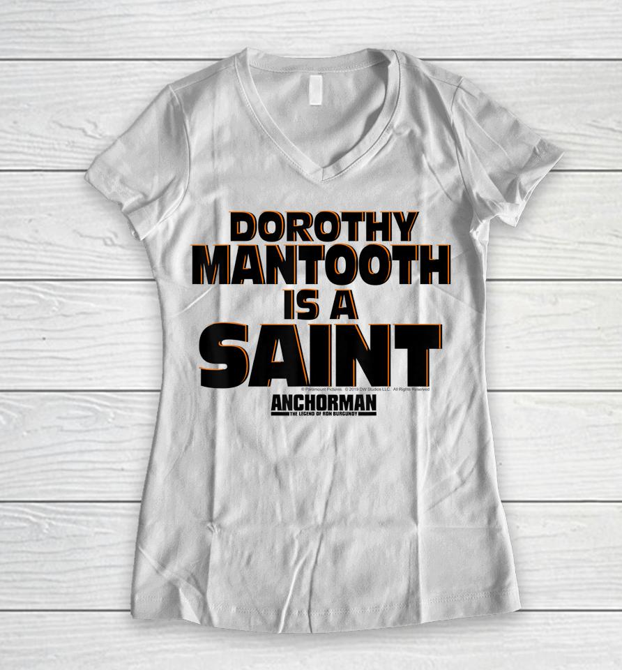 Anchorman Dorothy Mantooth Is A Saint Word Stack Women V-Neck T-Shirt