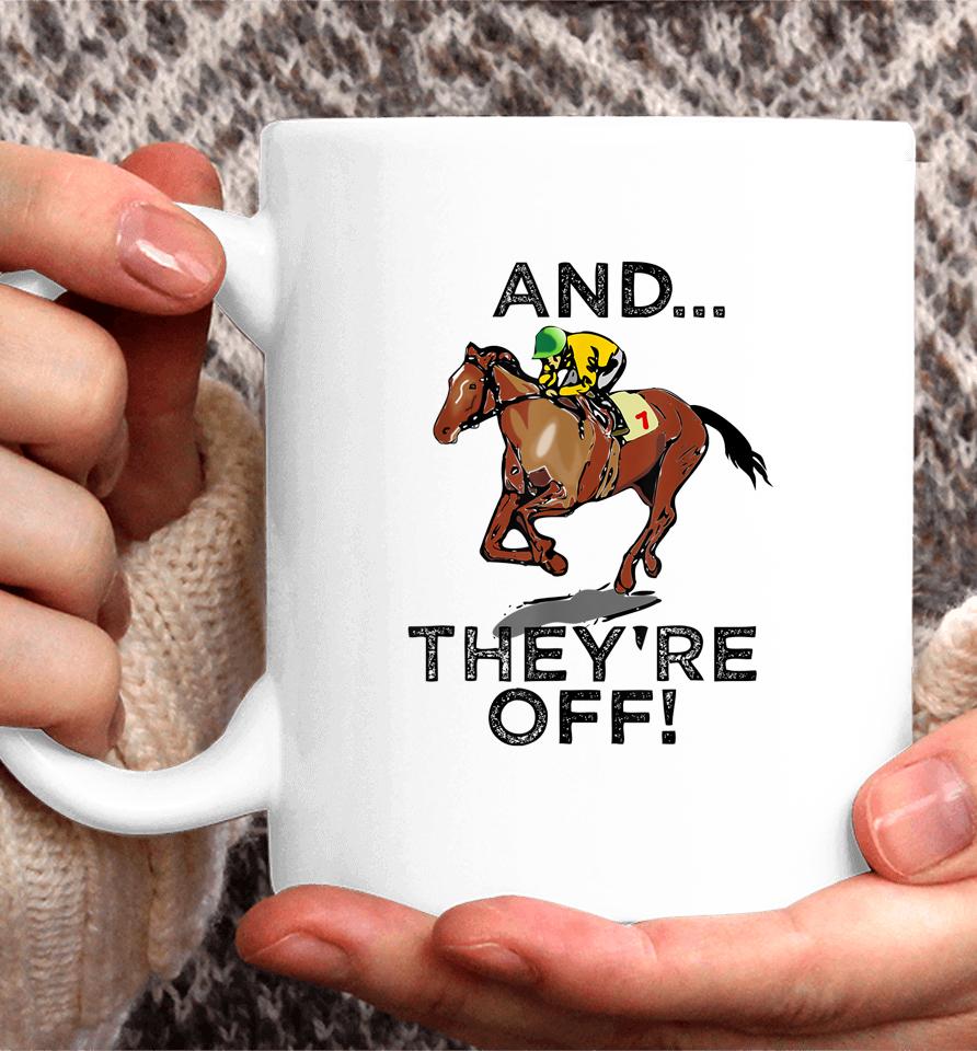 And They're Off Horse Racing Coffee Mug