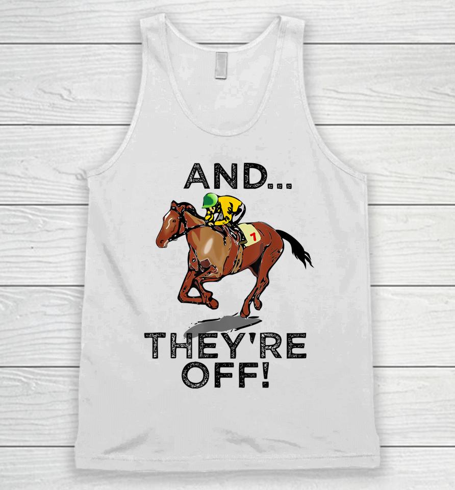 And They're Off Horse Racing Unisex Tank Top