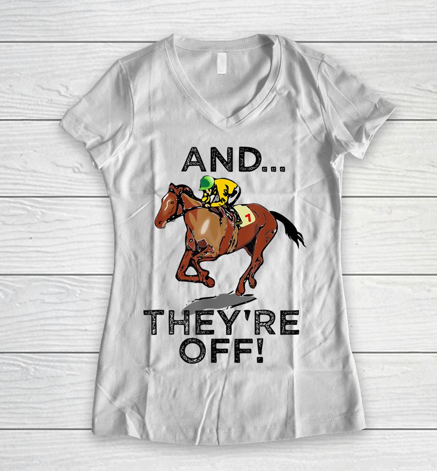 And They're Off Horse Racing Women V-Neck T-Shirt
