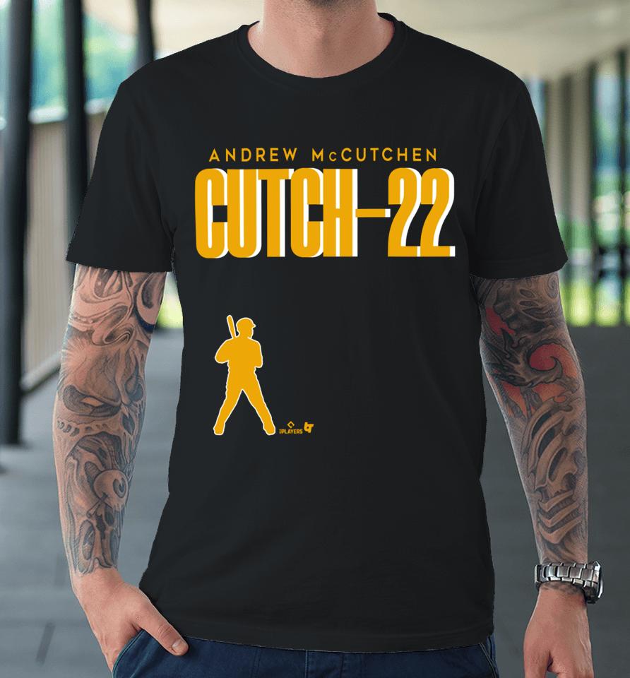 Andrew Mccutchen Cutch-22 Pittsburgh Premium T-Shirt