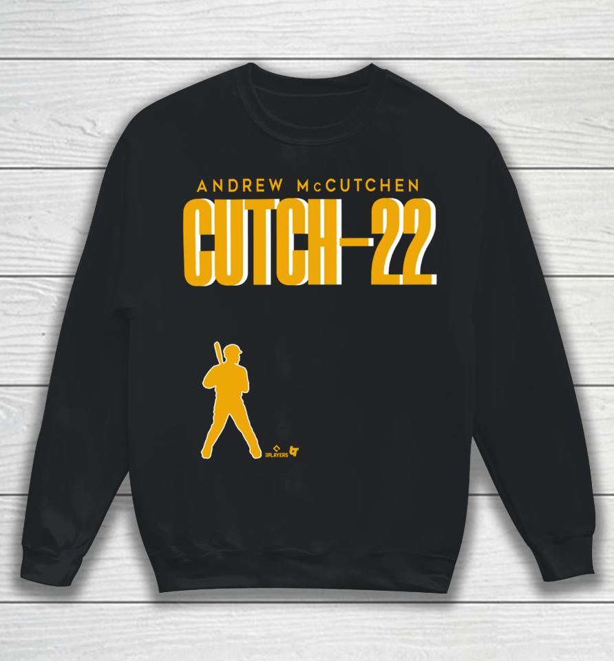 Andrew Mccutchen Cutch-22 Pittsburgh Sweatshirt