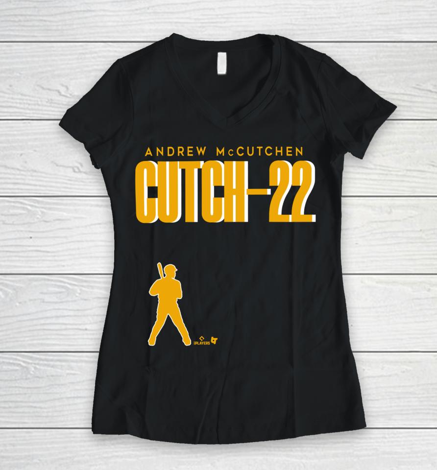 Andrew Mccutchen Cutch-22 Pittsburgh Women V-Neck T-Shirt