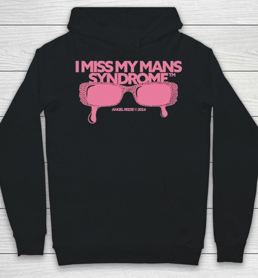 Angel Reese I Miss My Mans Syndrome 2024 Hoodie