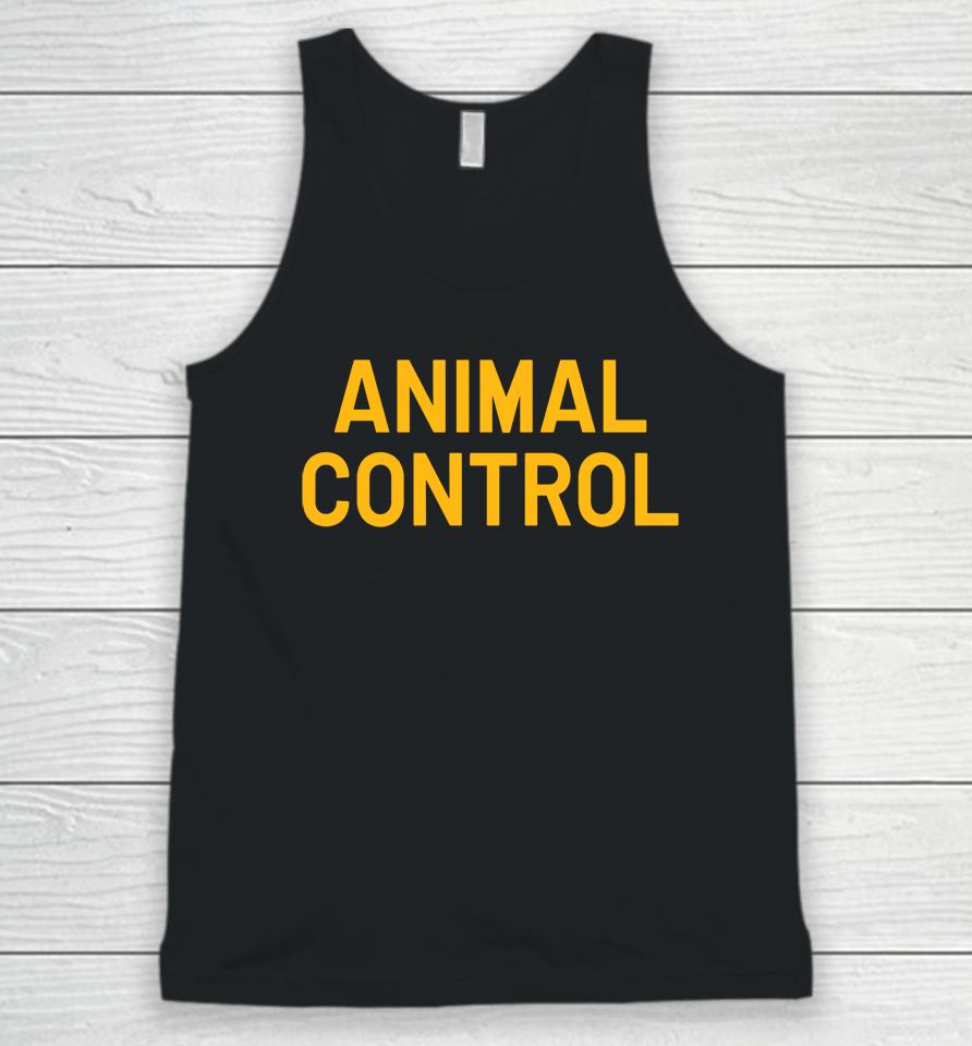 Animal Control Unisex Tank Top