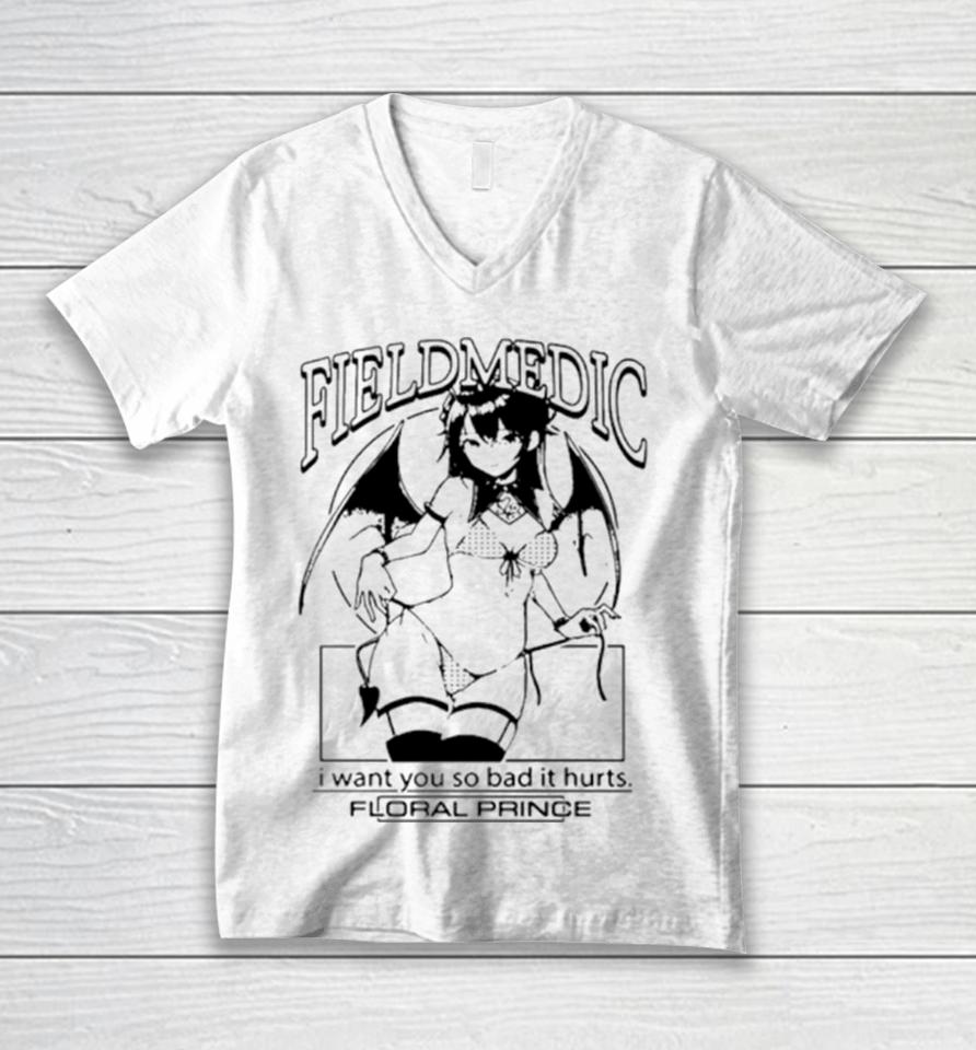 Anime Field Medic I Want You So Bad It Hurts Unisex V-Neck T-Shirt