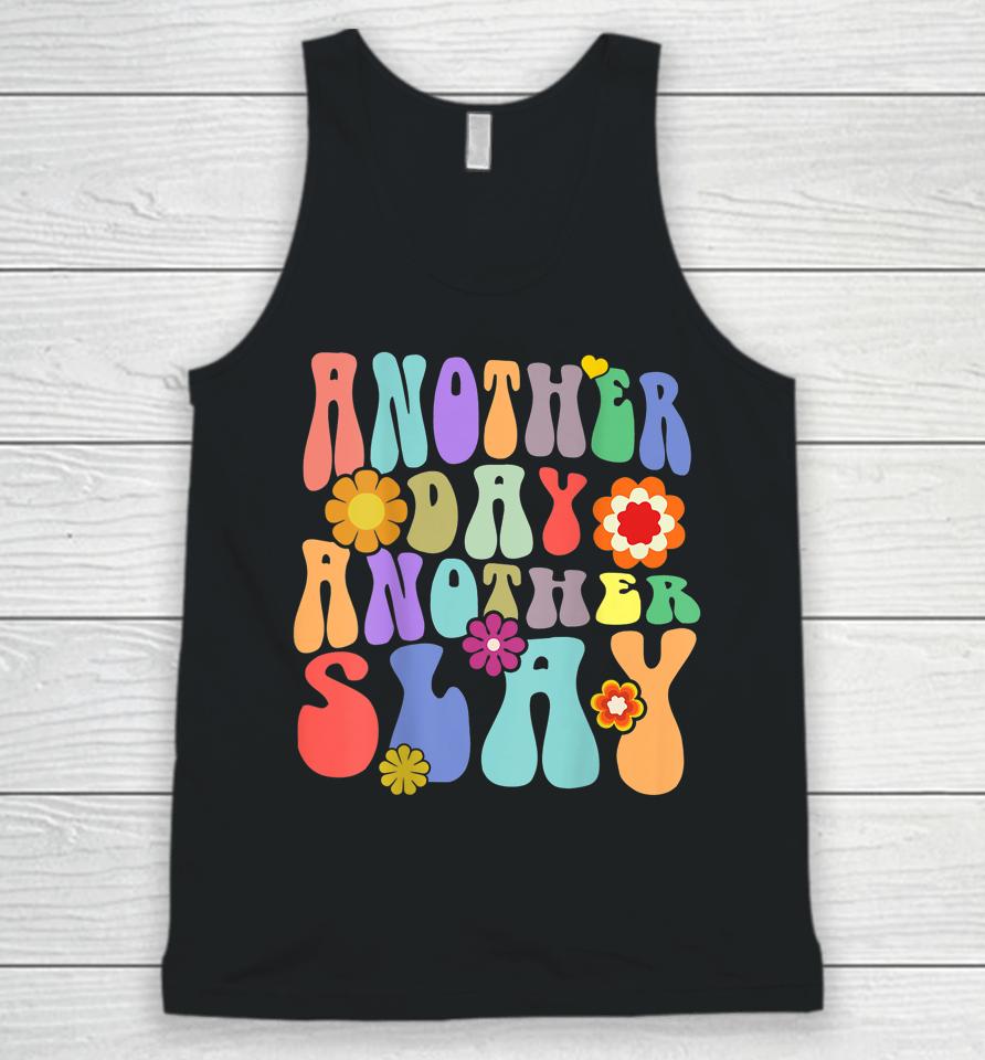 Another Day Another Slay Groovy Inspired Positive Vibes Unisex Tank Top
