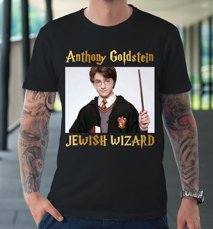 Anthony Goldstein Jewish Wizard Premium T-Shirt
