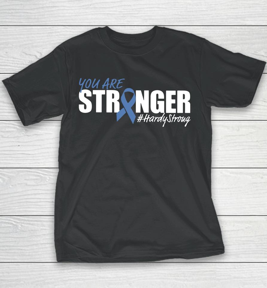 Anthony Leal You Are Stronger Hardy Stroug Youth T-Shirt