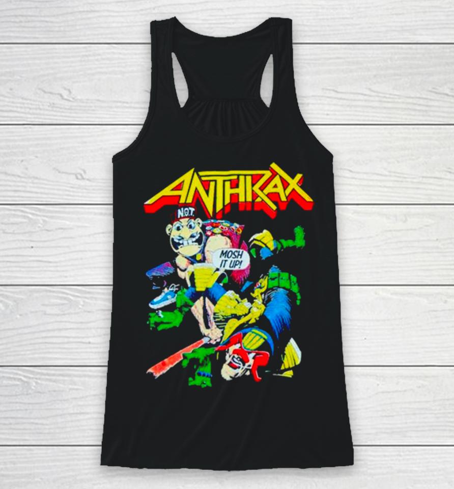 Anthrax Not Man Judge Dredd Mosh It Up Racerback Tank