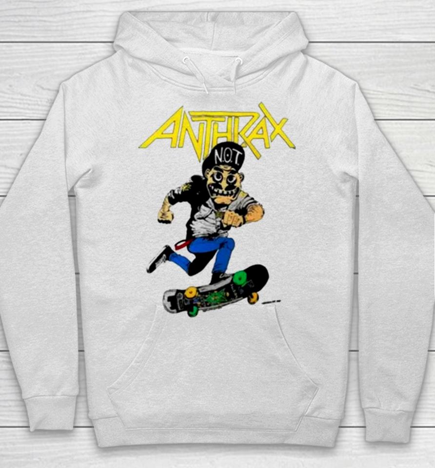 Anthrax Not Man Skate Hoodie