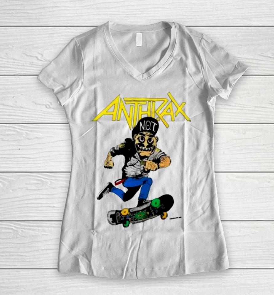 Anthrax Not Man Skate Women V-Neck T-Shirt