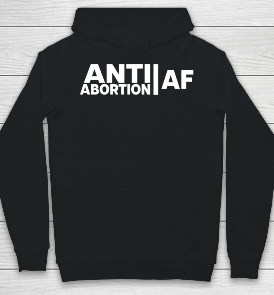 Anti Abortion Af Hoodie