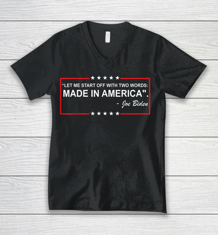 Anti Biden Two Words Made In America Unisex V-Neck T-Shirt