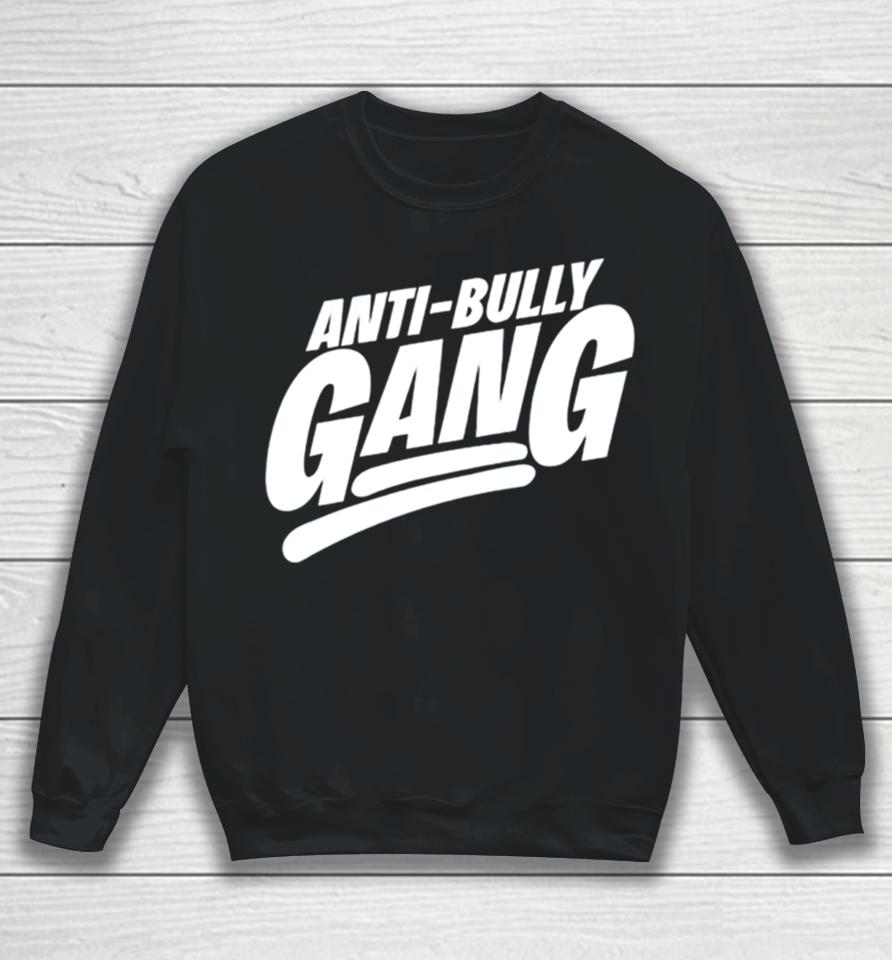 Anti Bully Gang Sweatshirt