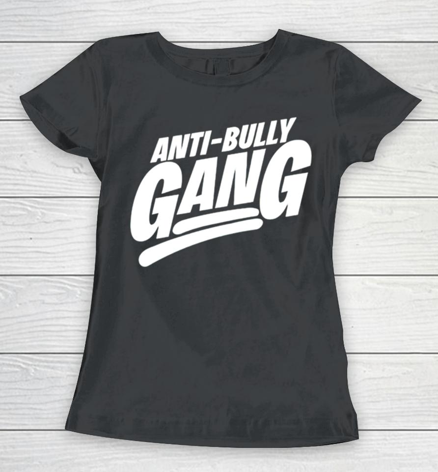 Anti Bully Gang Women T-Shirt
