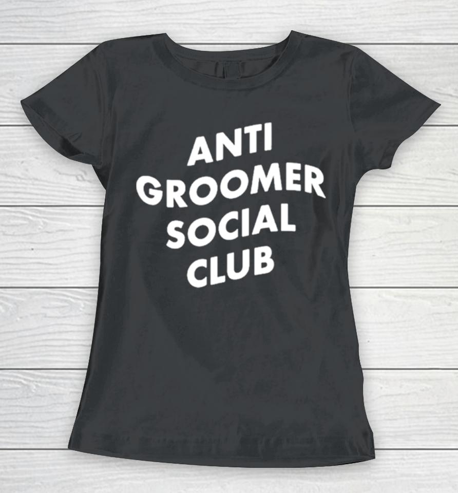 Anti Groomer Social Club Women T-Shirt