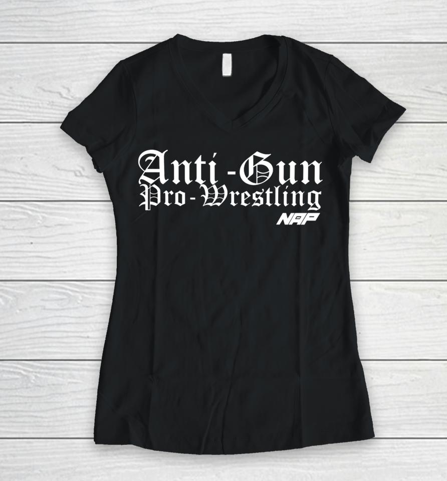 Anti Gun Pro Wrestling Shirt Naptown All Pro-Wrestling Merch Agpw Women V-Neck T-Shirt