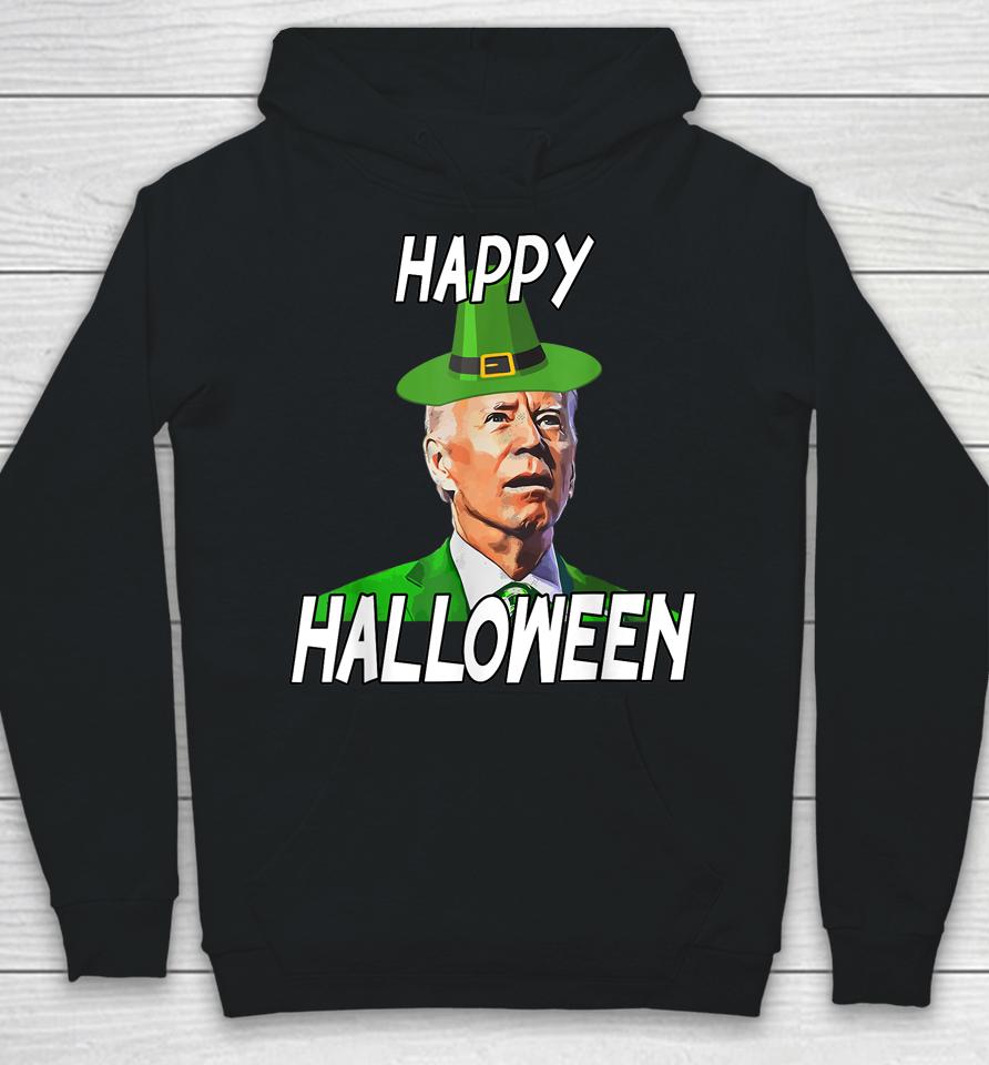 Anti Joe Biden St Patrick's Day Funny Happy Halloween Hoodie