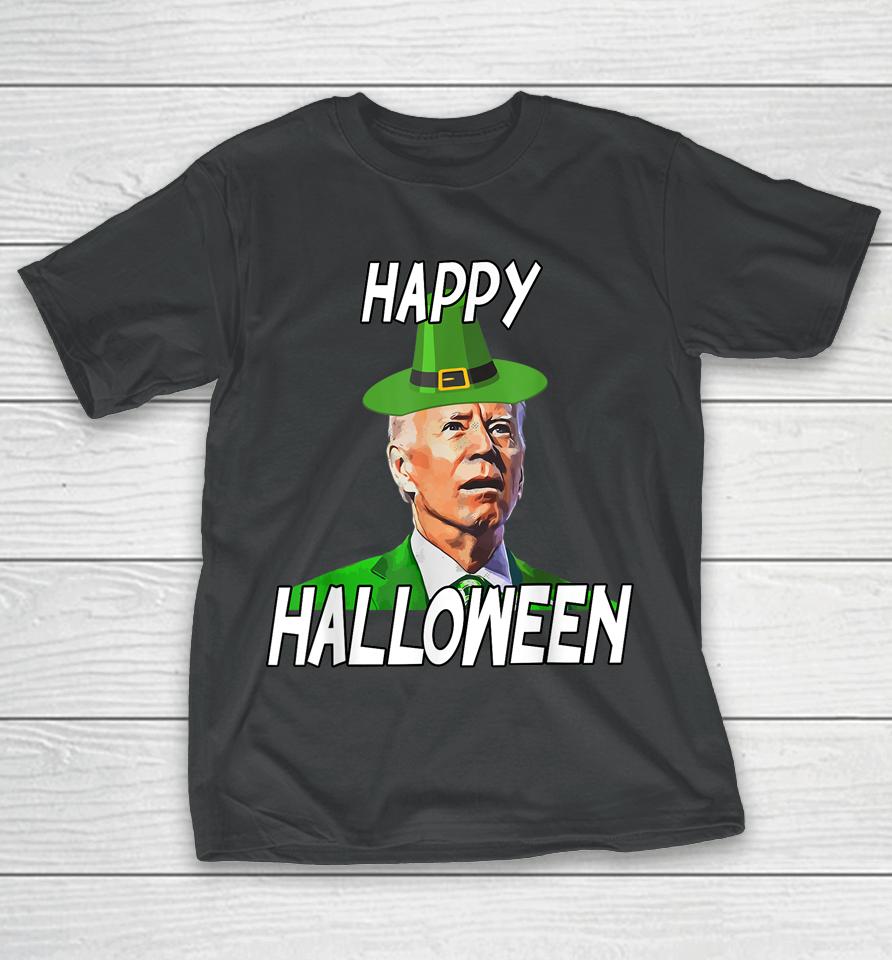 Anti Joe Biden St Patrick's Day Funny Happy Halloween T-Shirt