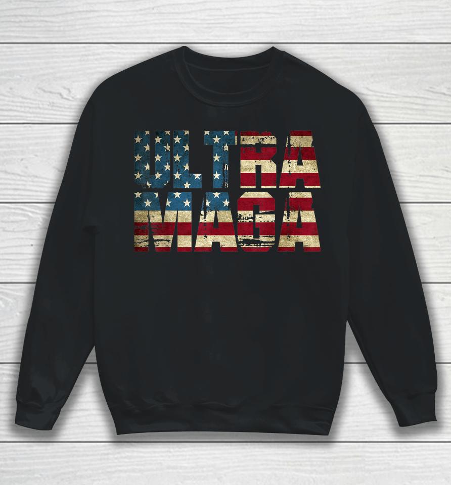 Anti Joe Biden Ultra Maga American Flag Sweatshirt