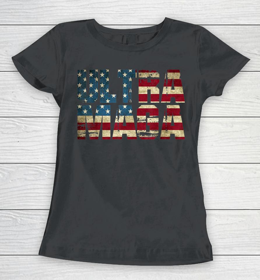Anti Joe Biden Ultra Maga American Flag Women T-Shirt