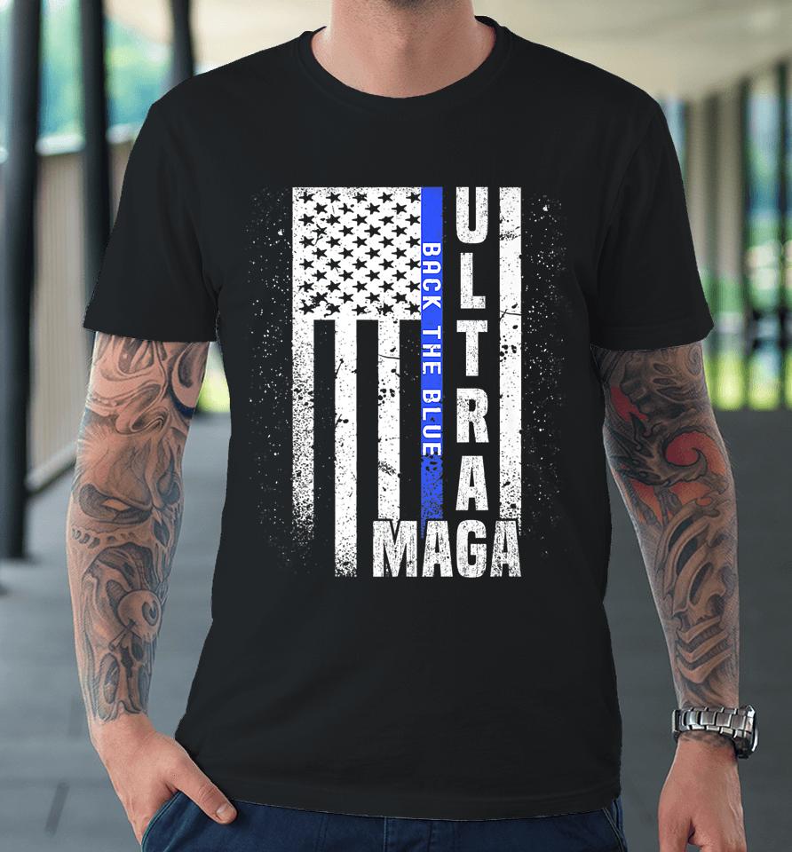 Anti Joe Biden Ultra Maga Trump Us Flag Premium T-Shirt
