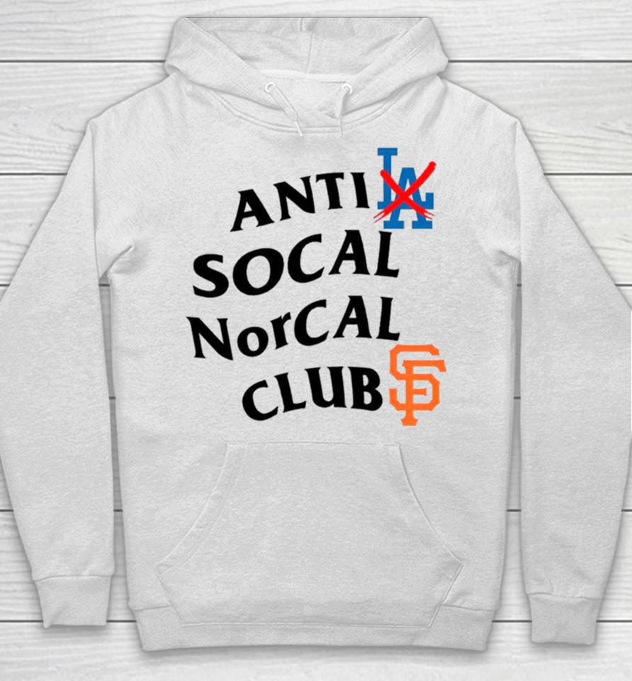 Anti Los Angeles Dodgers Social Norcal Clubs San Francisco Giants Hoodie