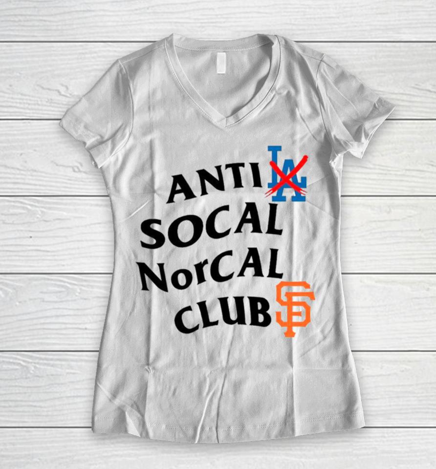 Anti Los Angeles Dodgers Social Norcal Clubs San Francisco Giants Women V-Neck T-Shirt