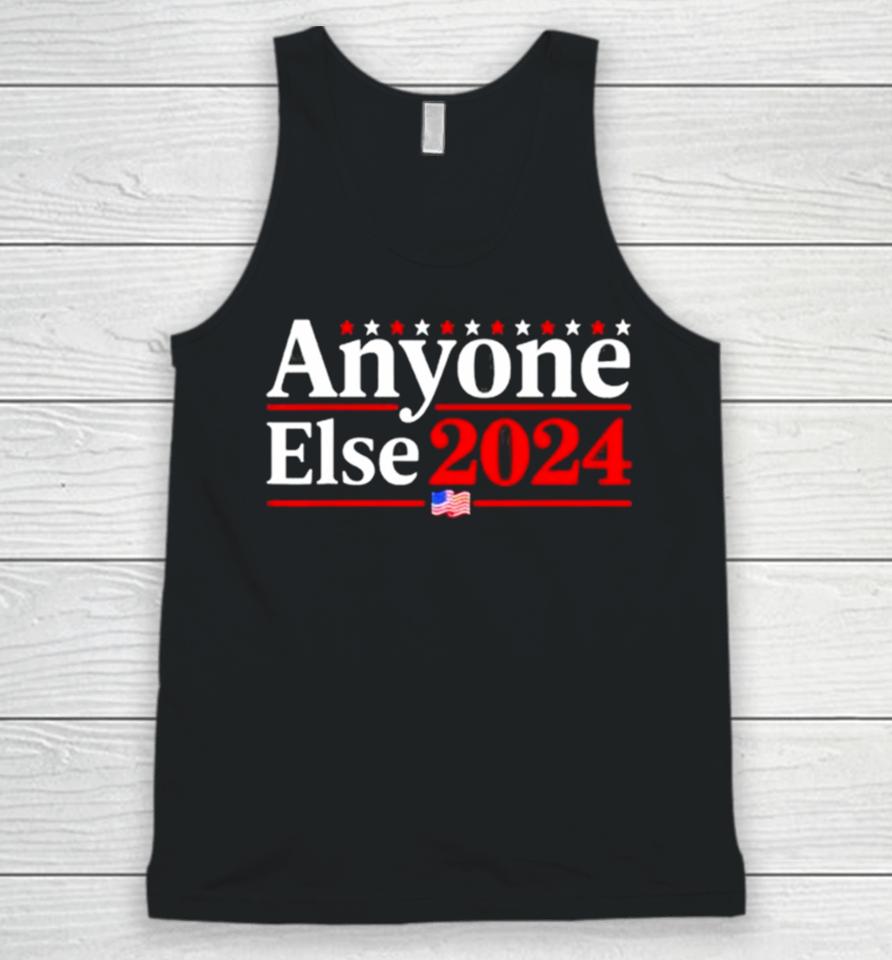 Anyone Else 2024 S Funny 2024 Election Parody Politics Shirtshirts Unisex Tank Top