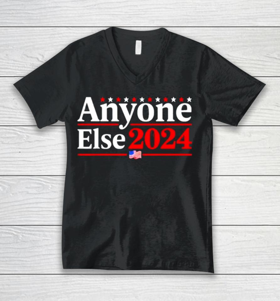 Anyone Else 2024 S Funny 2024 Election Parody Politics Shirtshirts Unisex V-Neck T-Shirt