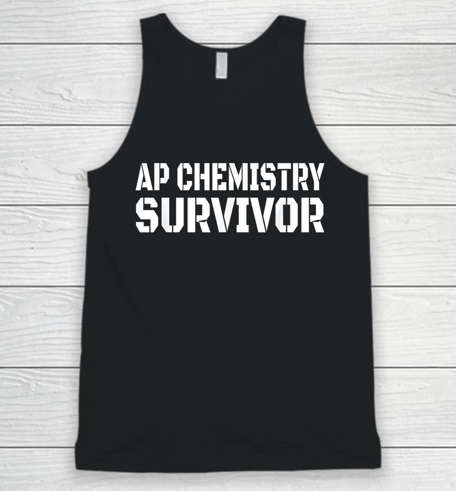 Ap Chemistry Survivor Funny High School Ap Class Survivor Unisex Tank Top
