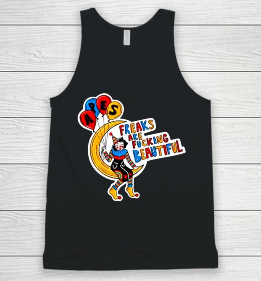 Apes Freaks Are Fucking Beautiful Unisex Tank Top