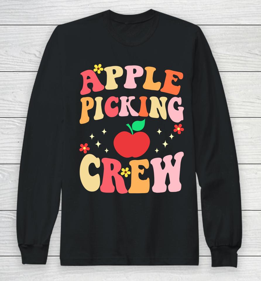 Apple Picking Crew Apple Picking Outfit Apple Harvest Season Long Sleeve T-Shirt