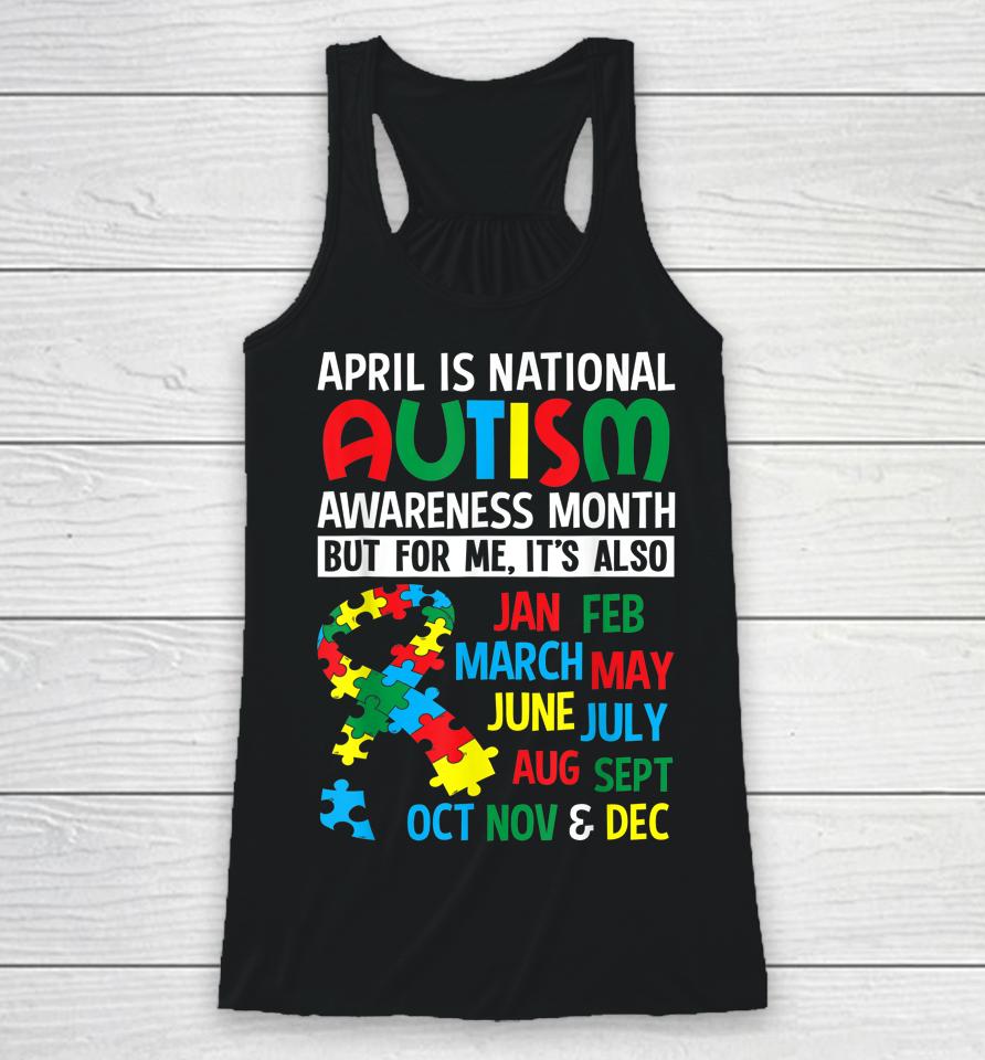 April Is National Autism Awareness Month Racerback Tank