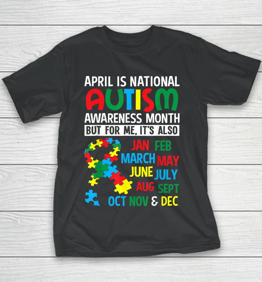 April Is National Autism Awareness Month Youth T-Shirt