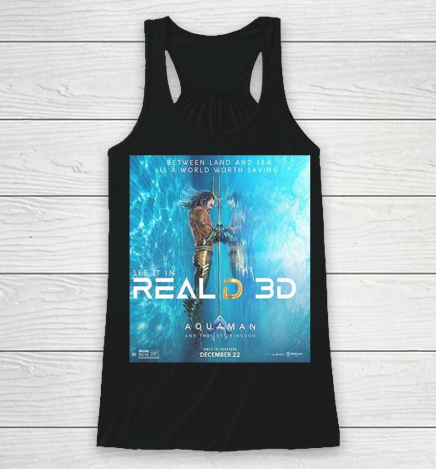 Aquaman And The Lost Kingdom Reald 3D Official Poster Unisex Racerback Tank