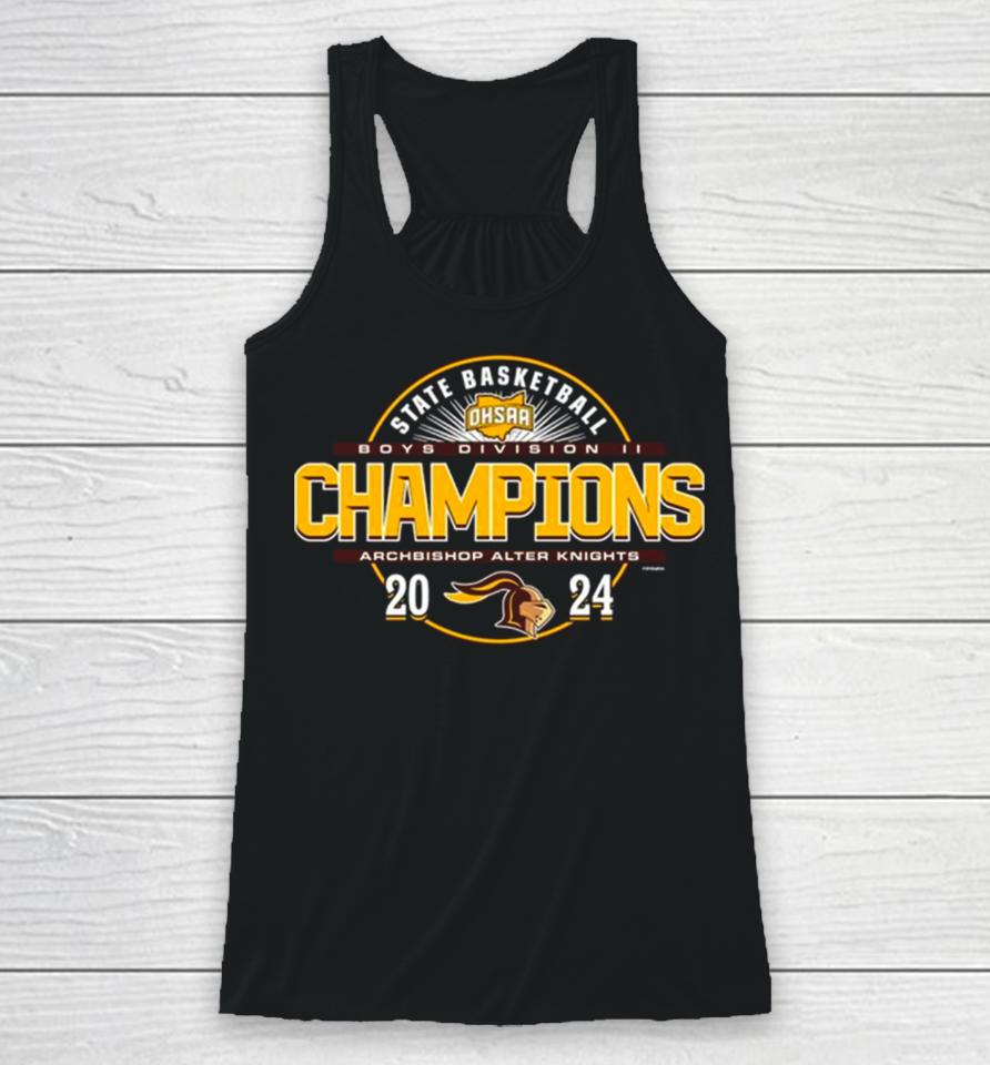 Archbishop Alter Knights 2024 Ohsaa Boys Basketball Division Ii State Champions Racerback Tank