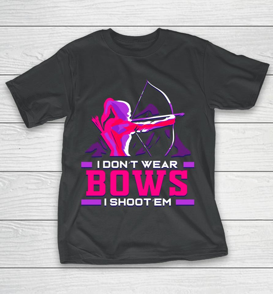 Archery Girl Gift For Woman Archer Bow And Arrow Hunter Lady T-Shirt