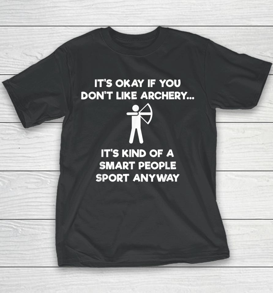 Archery Smart People Funny Youth T-Shirt