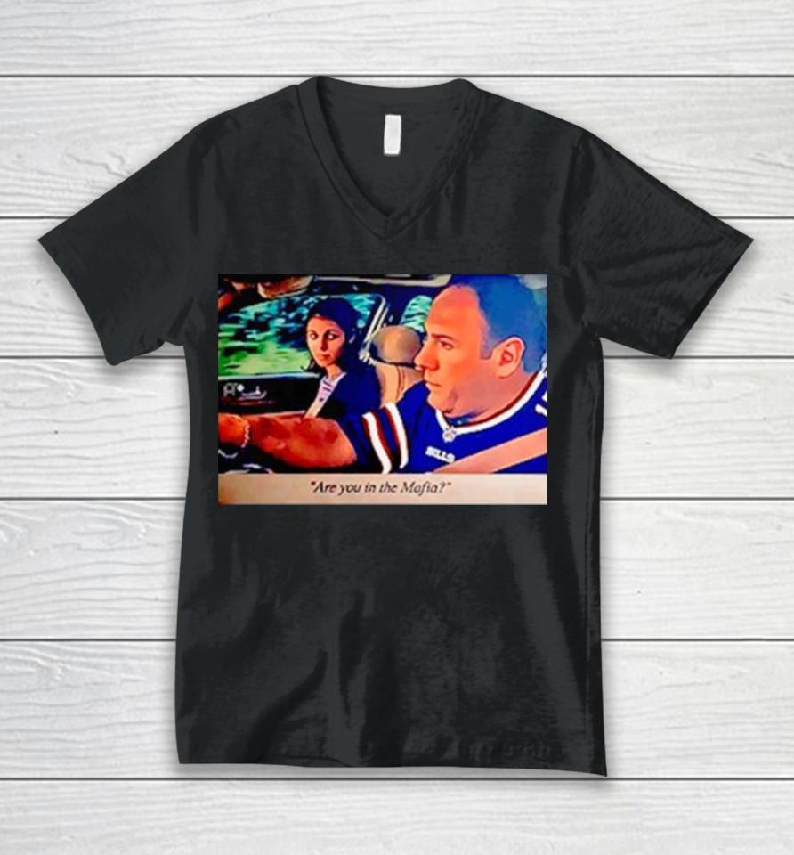Are You In The Mafia Sopranos Buffalo Bills Unisex V-Neck T-Shirt