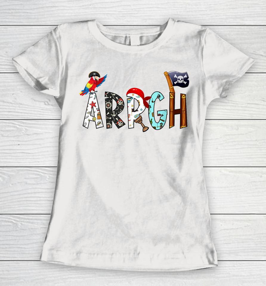 Argh Pirate Women T-Shirt