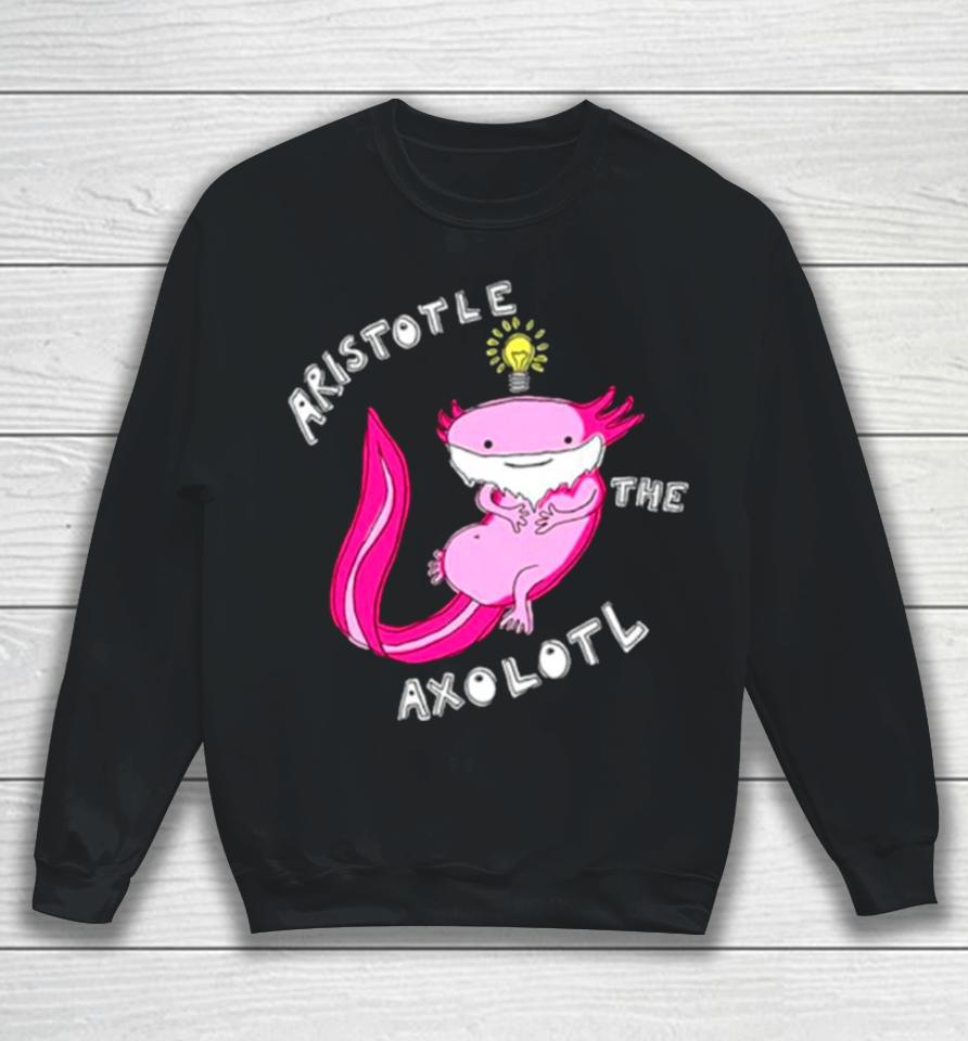 Aristotle The Axolotl Sweatshirt