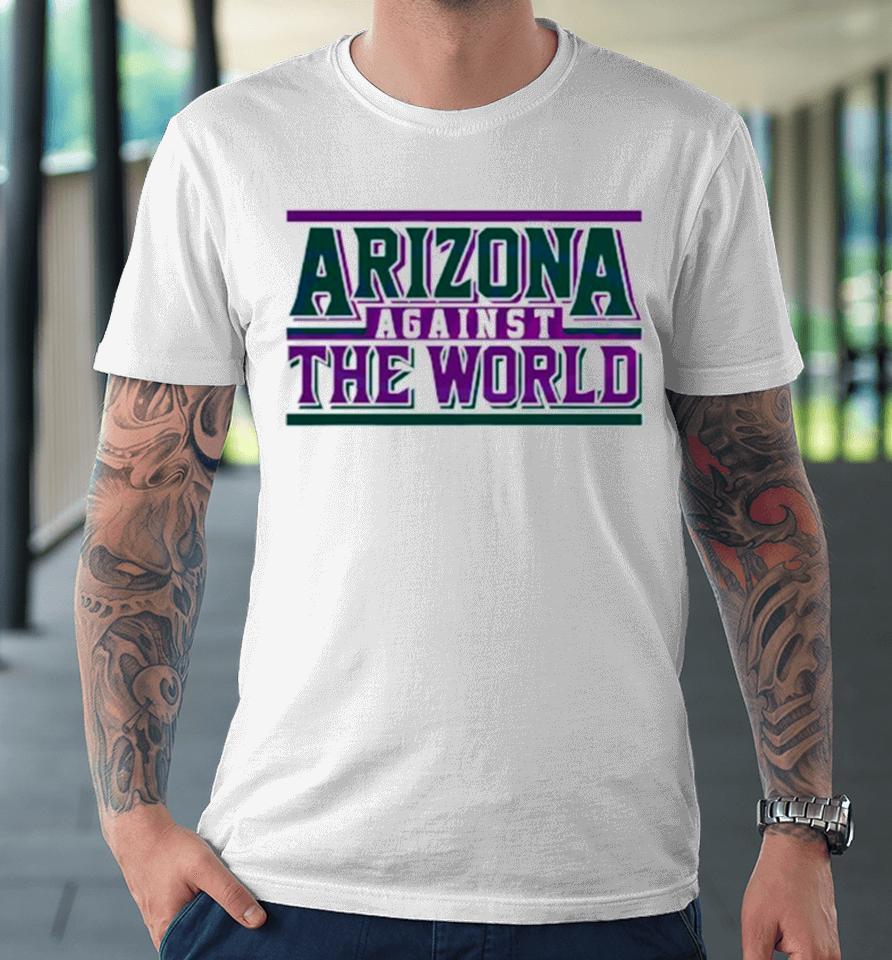 Arizona Against The World Vintage Premium T-Shirt