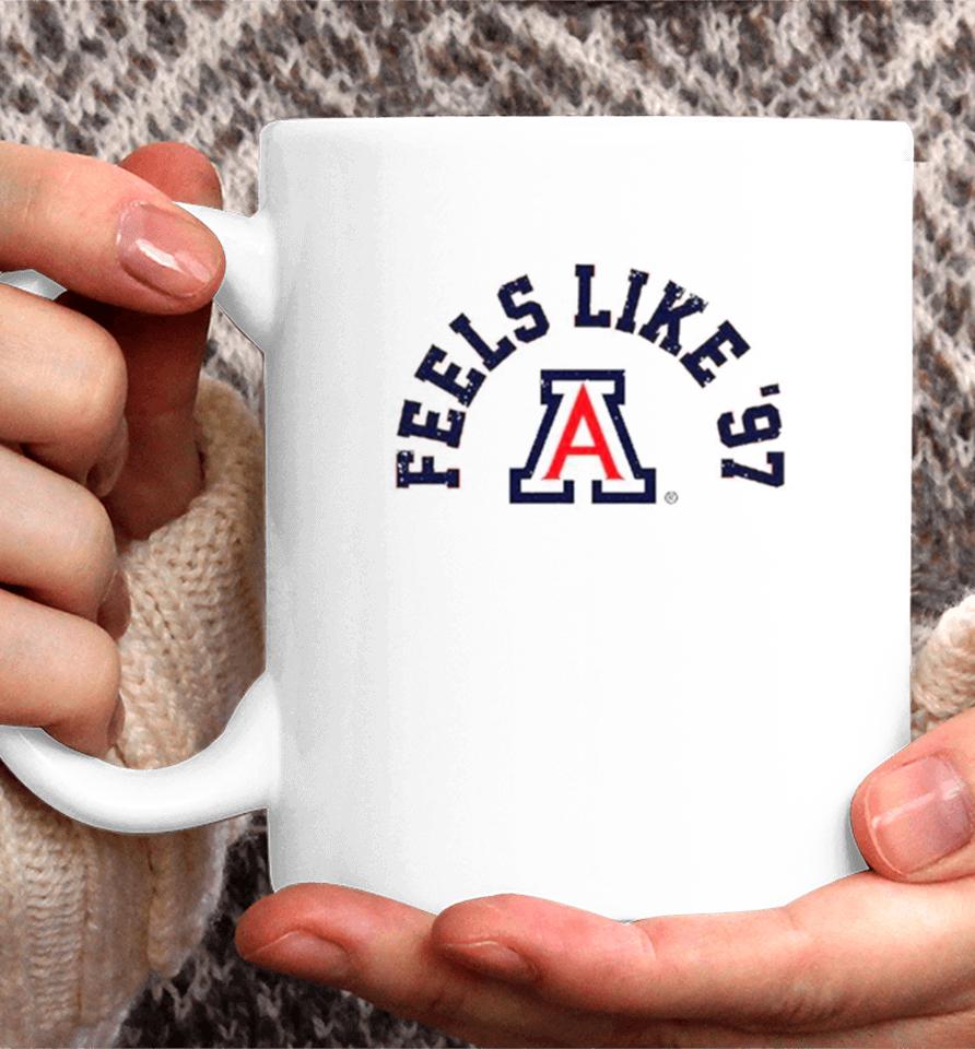 Arizona Basketball Feels Like ’97 Coffee Mug