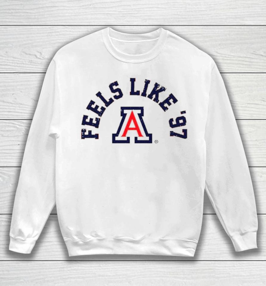 Arizona Basketball Feels Like ’97 Sweatshirt