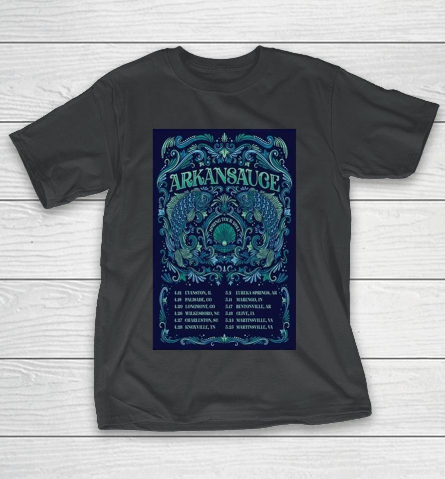 Arkansauce Tour 2024 Performance Schedule T-Shirt