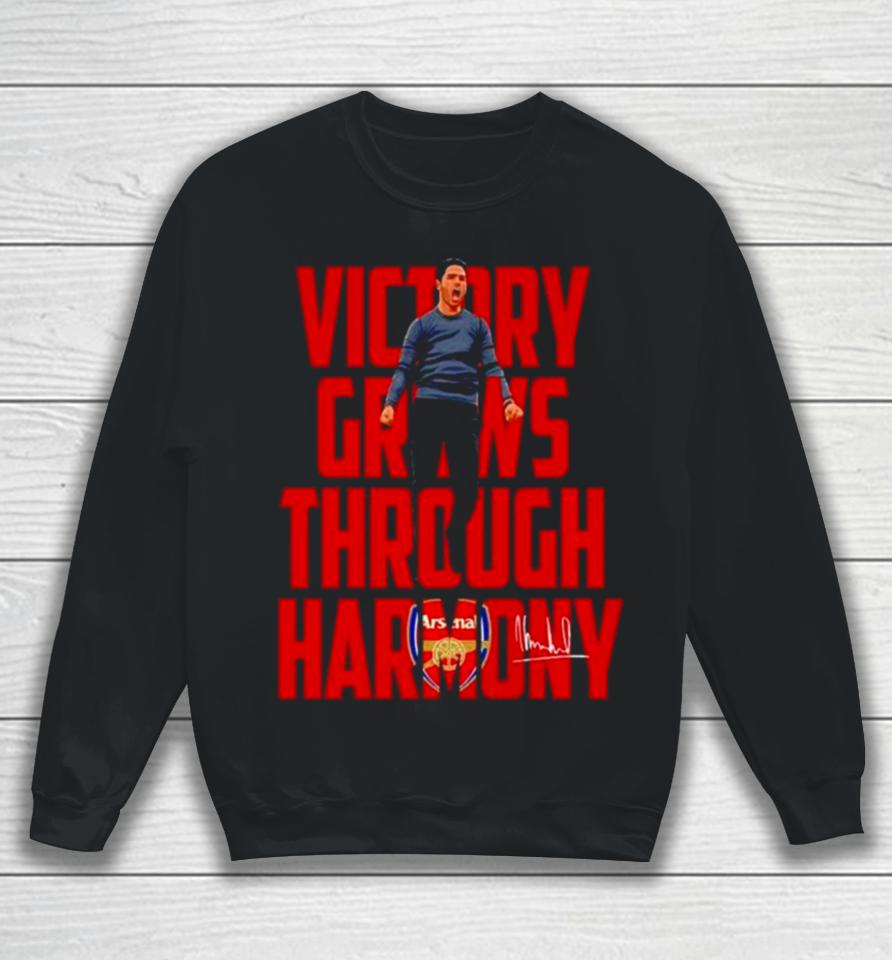 Arsenal Coach Mikel Arteta Victory Grows Through Harmony Signatures Sweatshirt