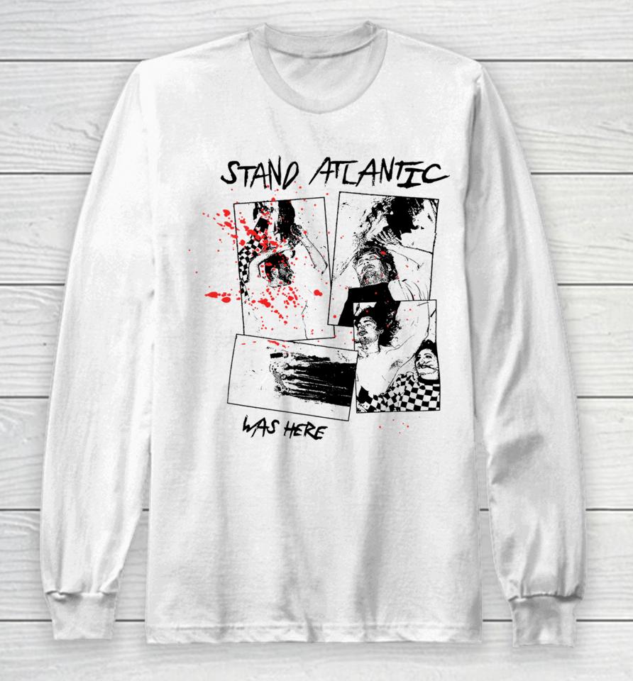 Artistfirst Stand Atlantic Was Here Long Sleeve T-Shirt