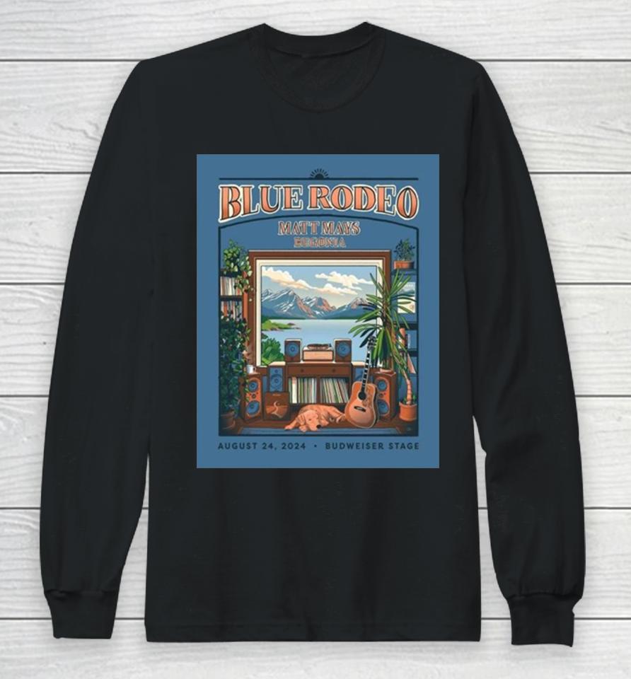 Artwork Poster For Blue Rodeo Official Tour At Budweiser Stage On August 24Th 2024 Long Sleeve T-Shirt